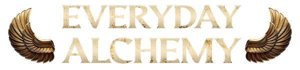 Everyday Alchemy